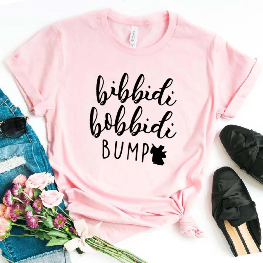 Bibbidi Bobbidi Bump Tlač Ženy tričko Bavlna Bežné Vtipné tričko Pre Lady Dievča Top Tee Lumbálna Kvapka Loď NA-160