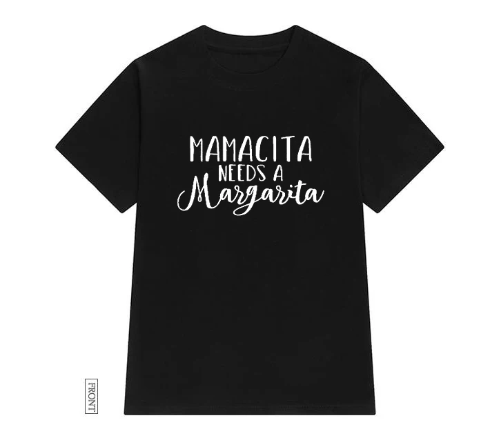 Mamacita Potrebuje Margarita Ženy tričko Bavlna Bežné Vtipné tričko Lady Yong Dievča Top Tee 5 Farieb Kvapka Loď S-589