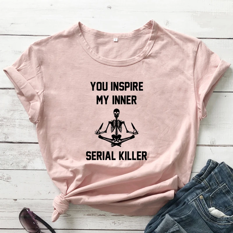 Môžete Inšpirovať Moje Vnútorné Sériový Vrah T-shirt Zábavné Žien Premýšľa Kostra Tričko Strašidelné Lete Krátky Rukáv Grafické Tees Topy