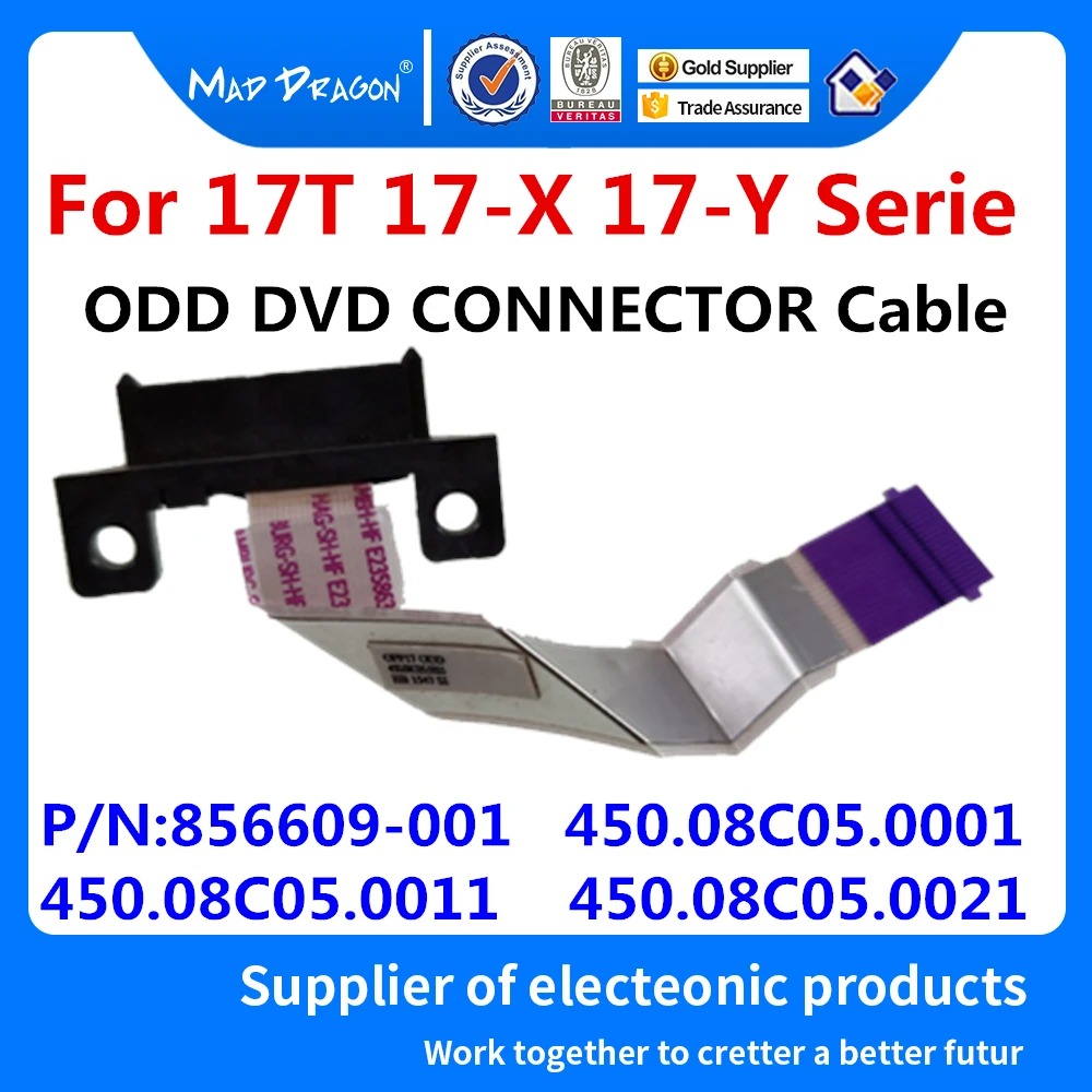 Nový, Originálny Notebook ODD DVD KONEKTOR Kábel Pre HP 17T 17 X 17-Y Serie 450.08C05.0001 450.08C05.0011 450.08C05.0021 856609-001