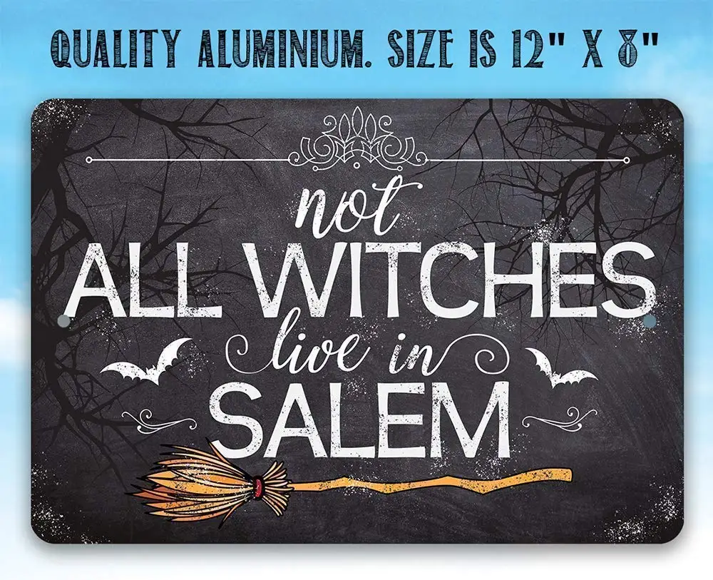 Kovové Prihlásenie Nie Všetky Čarodejnice Žili V Saleme - Odolné Kovové Sign - 8