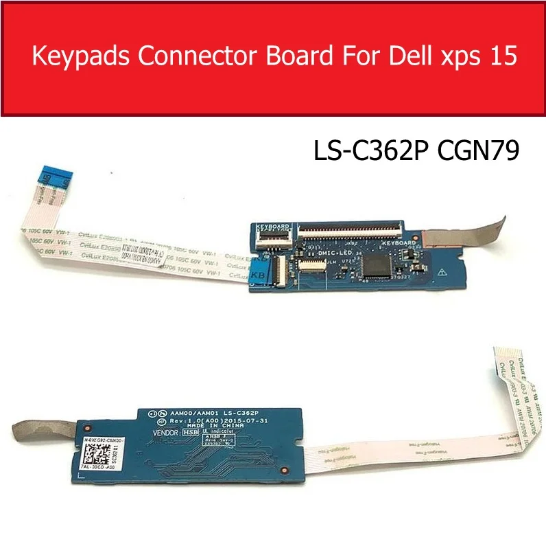 Kľúčové Board Connection Rada Pre Dell XPS 15 9550 9560 Konektor Klávesnice Doska S Kábla LS-C362P CGN79 Nahradenie Opravy