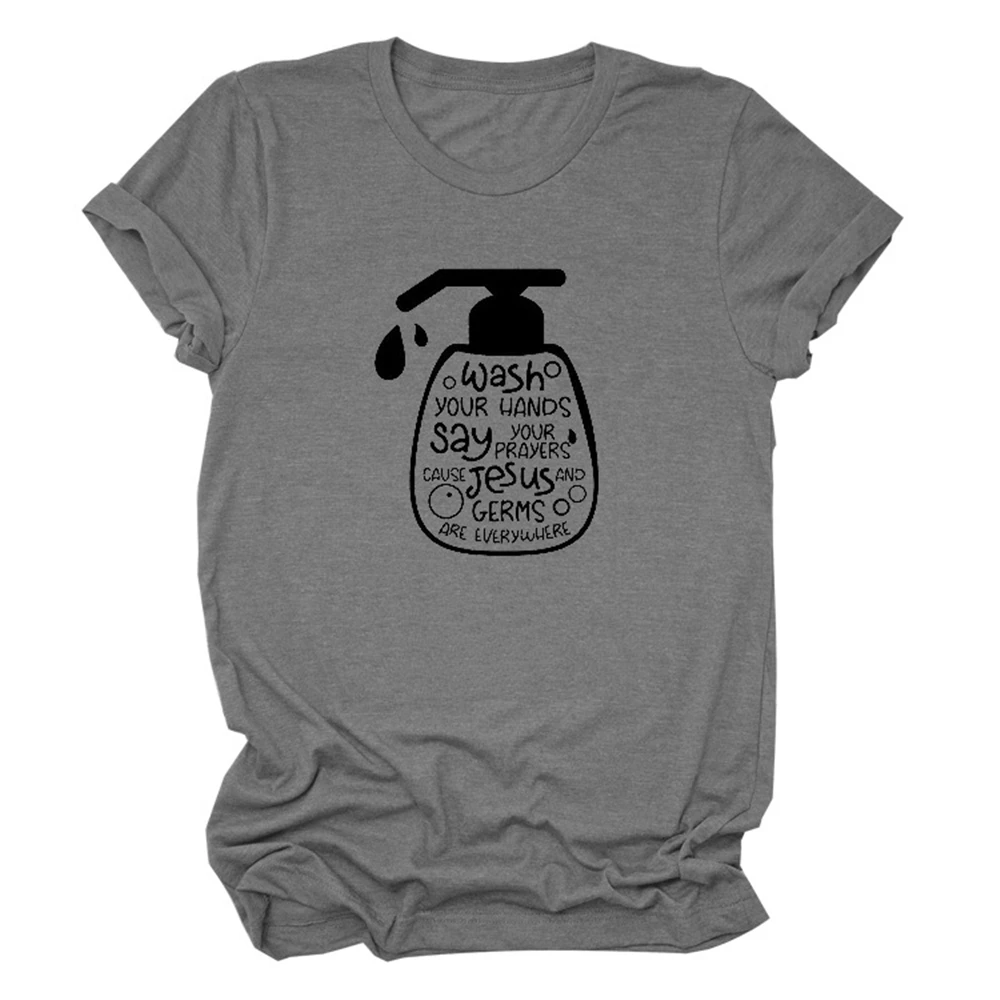 UMYTE si RUKY SI POVEDAŤ, že MODLITBY SPÔSOBIŤ JEŽIŠA A BAKTÉRIE SÚ VŠADE Tlač Ženy T-shirt Ruky Mydlom Fľaša Graphci Ženy tričko