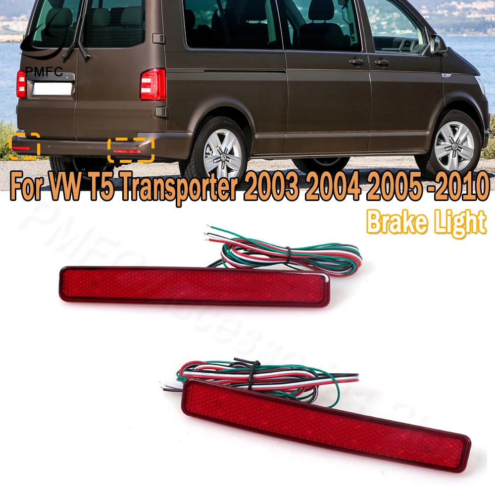 PMFC 1 Dvojica LED Chvost Stop Brzdové Svetlo, Zadný Nárazník Reflektor Lampa Jazdy Vzad Na VW T5 Transporter 2003 2004 2005 -2010