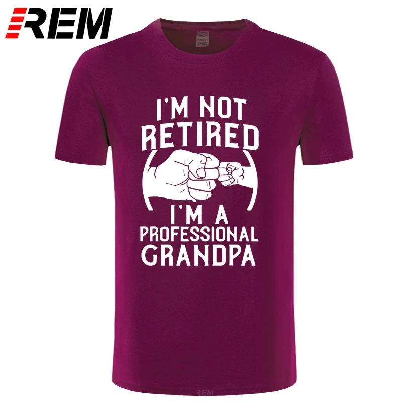 REM Nie som na Dôchodku som Profesionálny Děda Nápad Dedko Darček Nové Tričko Krátky Rukáv Bavlnené Tričká Camisetas