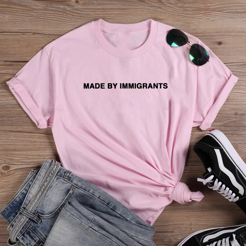 Vyrobené Prisťahovalcov Vtipné Tričko Ženy Topy Lete Harajuku Tričko Ženy Bavlna Krátky Rukáv Bežné Tee Tričko Femme T-shirt