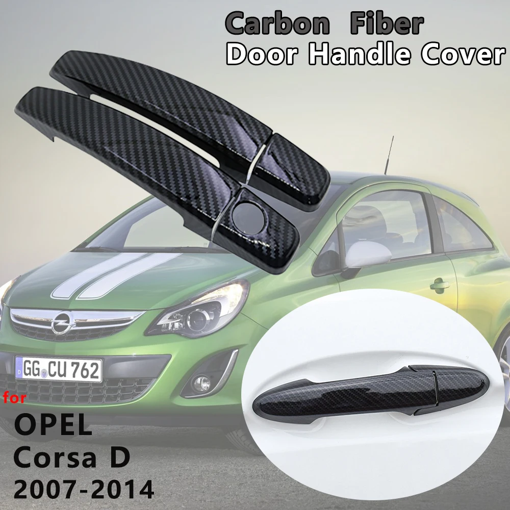 Carbon Fiber Dverí Rukoväť Kryt Chytiť Výbava Príslušenstvo pre Opel Vauxhall Holden Corsa D 2007 2008 2009 2010 2011 2012 2013