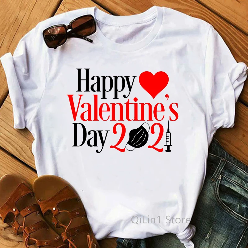 Listy Happy Valentine ' s Day 2021 Tlač Zábavné Grafické Tees Ženy Roztomilé Srdce Tričko Priateľku, Darček k Narodeninám Topy T Shirt Femme