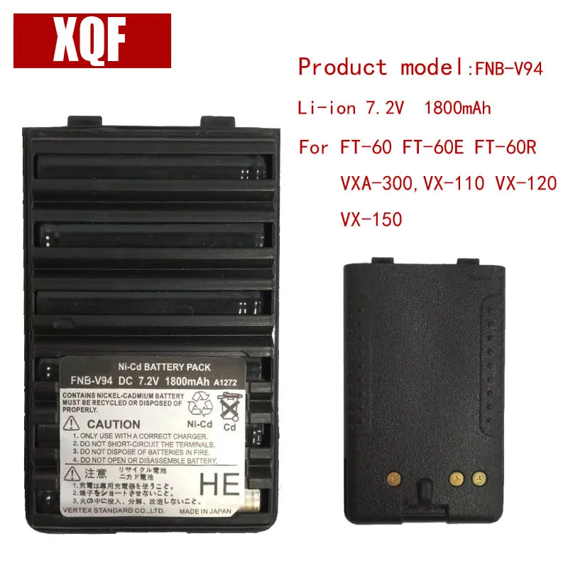 XQF 1800mAh 7.5 V FNB-V94 Ni-CD Batérie pre Yaesu / Vertex Rádio FT-60 FT-60E FT-60R VXA-300,VX-110 VX-120 VX-150 rádio